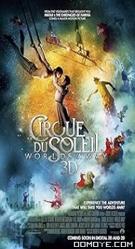 Cirque du Soleil: Worlds Away (2012) poster