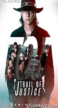 Trail of Justice (2023) poster