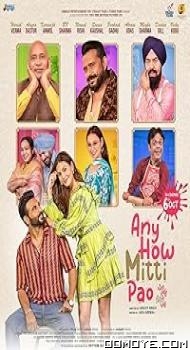 Any How Mitti Pao (2023) poster
