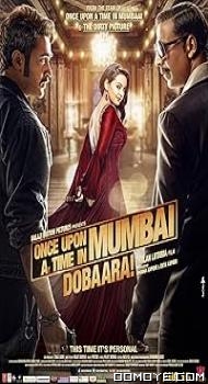 Once Upon a Time in Mumbai Dobaara! (2013) poster