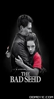 The Bad Seed (2018) poster