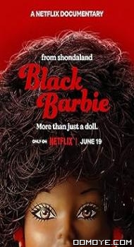 Black Barbie A Documentary (2023) poster