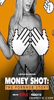 Money Shot: The Pornhub Story (2023) poster