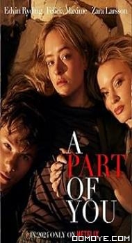 A Part of You (2024) poster