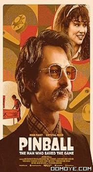 Pinball: The Man Who Saved the Game (2023) poster