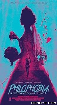 Philophobia or the Fear of Falling in Love (2019) poster
