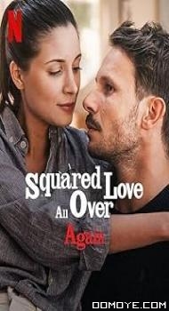 Squared Love All Over Again (2023) poster
