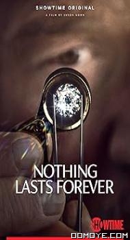 Nothing Lasts Forever (2022) poster