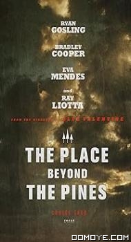 The Place Beyond the Pines (2012) poster