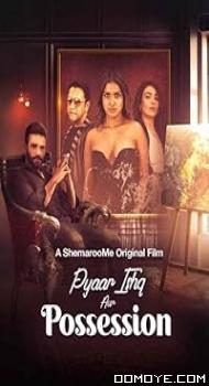 Pyaar Ishq Aur Possession (2024) poster