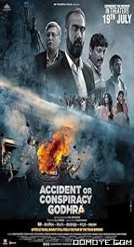 Accident or Conspiracy: Godhra (2024) poster