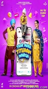 Yaar Mera Titliaan Warga (2022) poster