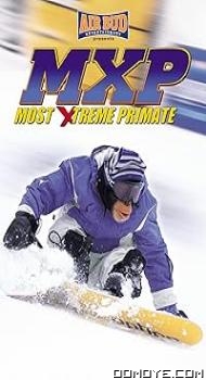 MXP Most Xtreme Primate (2003) poster