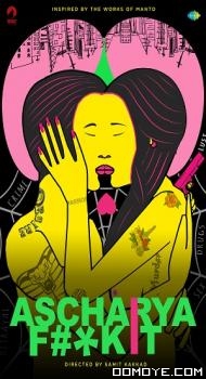 Ascharya F**k It (2018) poster