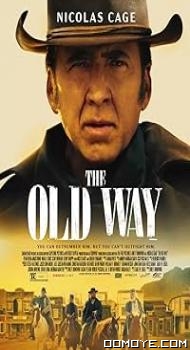 The Old Way (2023) poster