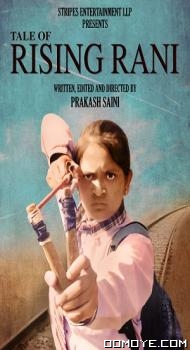 Tale Of Rising Rani (2022) poster