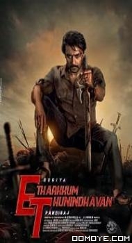 ET - Etharkkum Thunindhavan (2022) Dubbed poster
