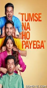Tumse Na Ho Payega (2023) poster