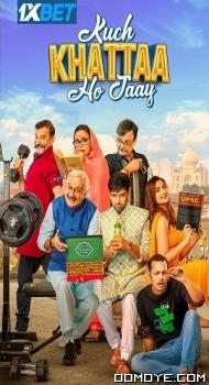 Kuch Khattaa Ho Jaay (2024) poster