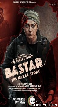 Bastar: The Naxal Story (2024) poster