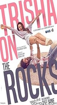 Trisha on the Rocks (2024) poster