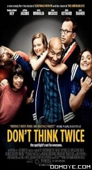Dont Think Twice (2016) poster