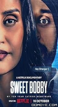 Sweet Bobby: My Catfish Nightmare (2024) poster