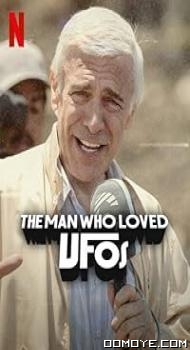 The Man Who Loved UFOs (2024) poster