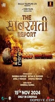 The Sabarmati Report (2024) poster