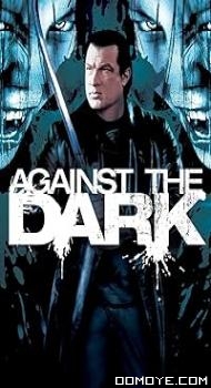 Against the Dark (2009) poster