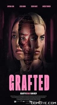 Grafted (2024) poster