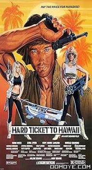 Hard Ticket to Hawaii (1987) poster