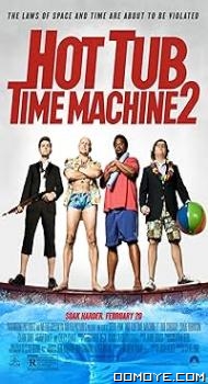 Hot Tub Time Machine 2 (2015) poster