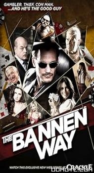 The Bannen Way (2010) poster