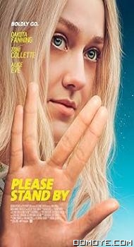 Please Stand By (2017) poster