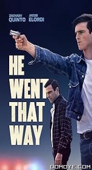 He Went That Way (2023) poster