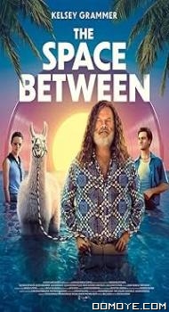 The Space Between (2021) poster