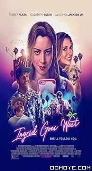 Ingrid Goes West (2017) poster