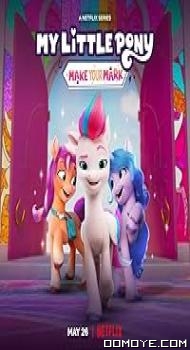 My Little Pony: Make Your Mark (2022) poster
