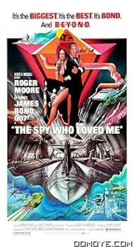ames Bond Part 10: The Spy Who Loved Me (1977) poster