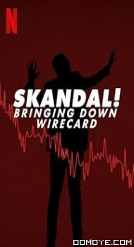 Skandal! Bringing Down Wirecard (2022) poster