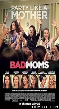Bad Moms (2016) poster