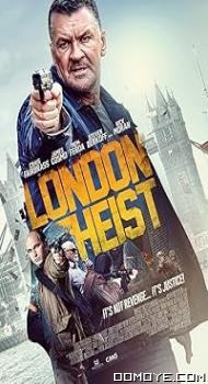 London Heist (Gunned Down) (2017) poster