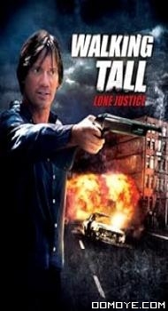 Walking Tall: Lone Justice (2007) poster