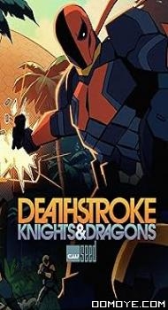 Deathstroke: Knights & Dragons (2020) poster