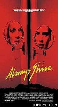 Always Shine (2016) poster