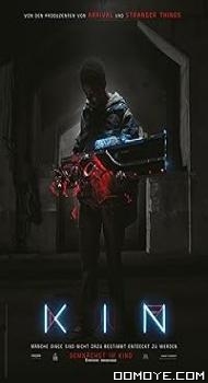 Kin (2018) poster