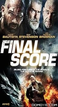 Final Score (2018) poster