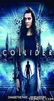 Collider (2018) poster
