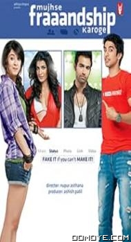 Mujhse Fraaandship Karoge (2011) poster